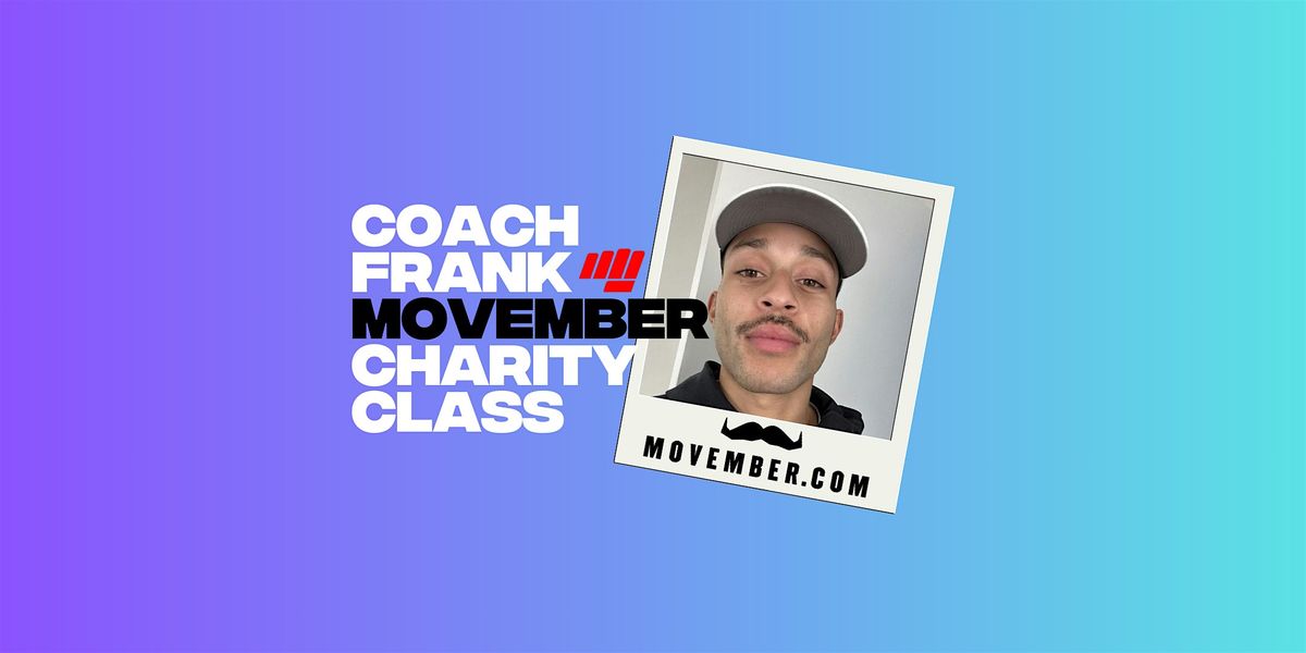 MOVEMBER CHARITY CLASS AT BASH!