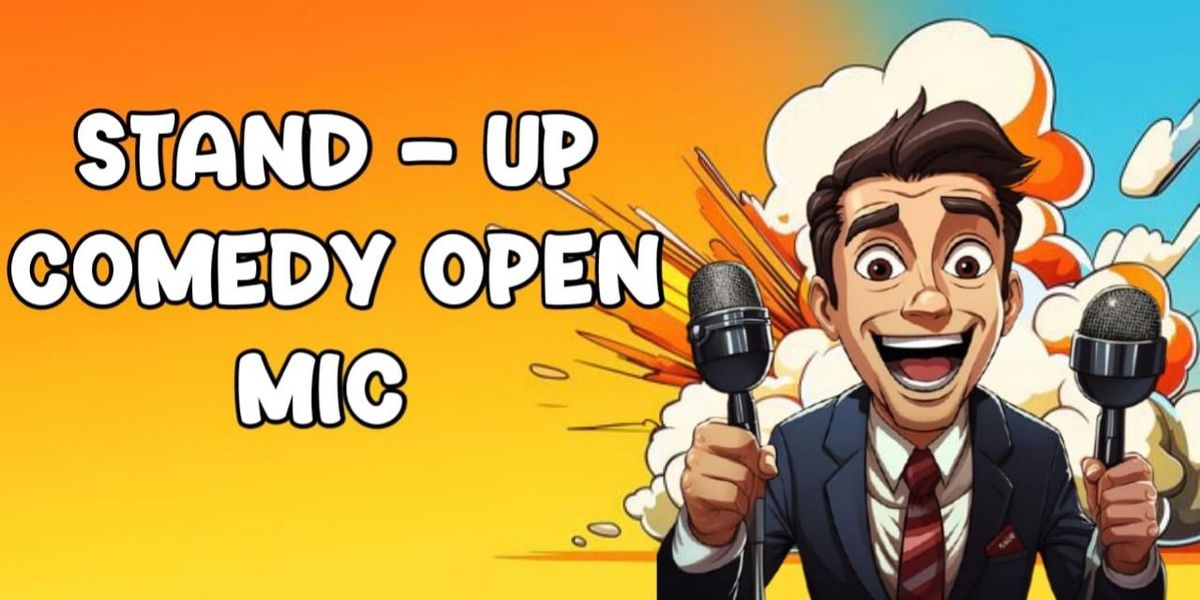 Stand Up Comedy Open Mic