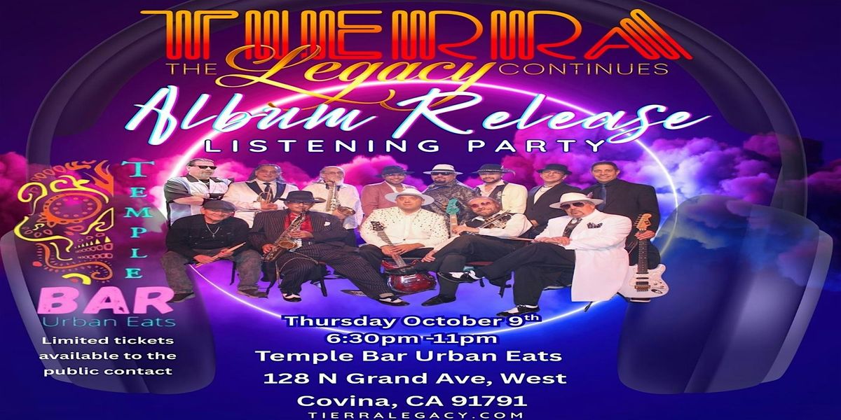Tierra Legacy Exclusive Record Listening Party