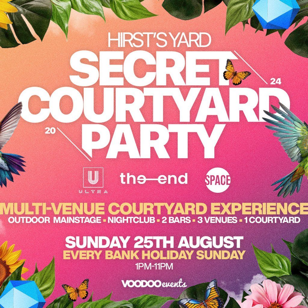 Secret Courtyard Party Tickets - 25th August
