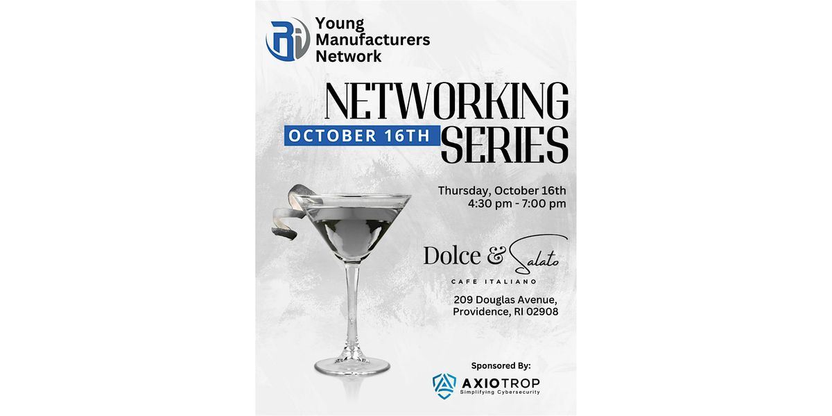 Rhode Island Young Manufacturers Network (RIYMN): Kickoff Networking Series