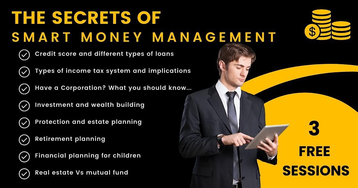 The Secrets of Smart Money Management - 3 Free Sessions