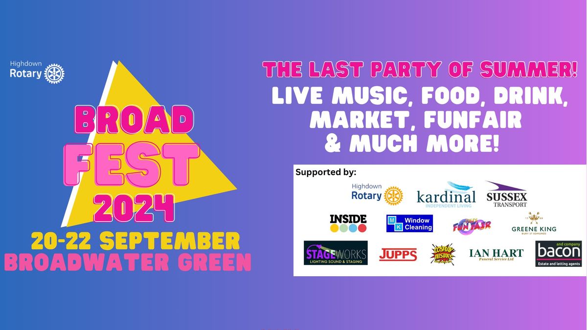 Broadfest 2024 - The Last Party Of Summer!