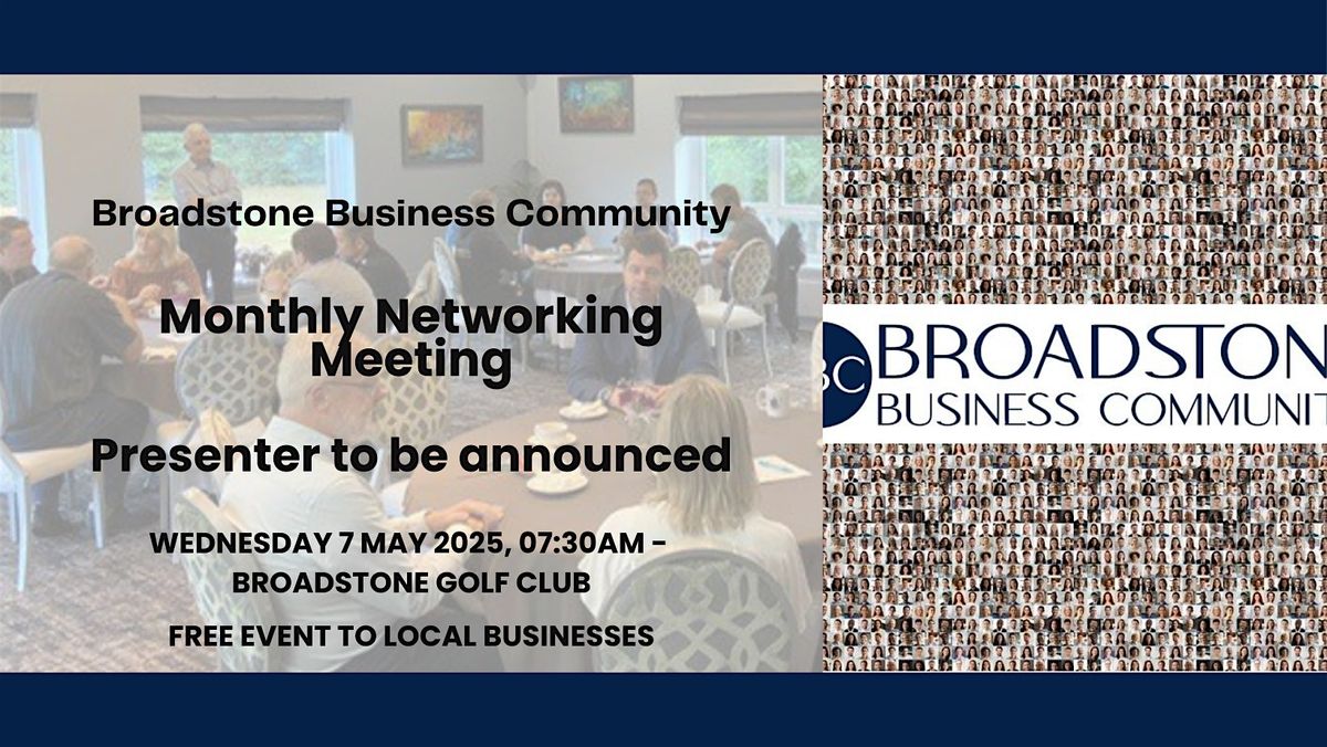 Broadstone Business Community - Monthly Networking Meeting