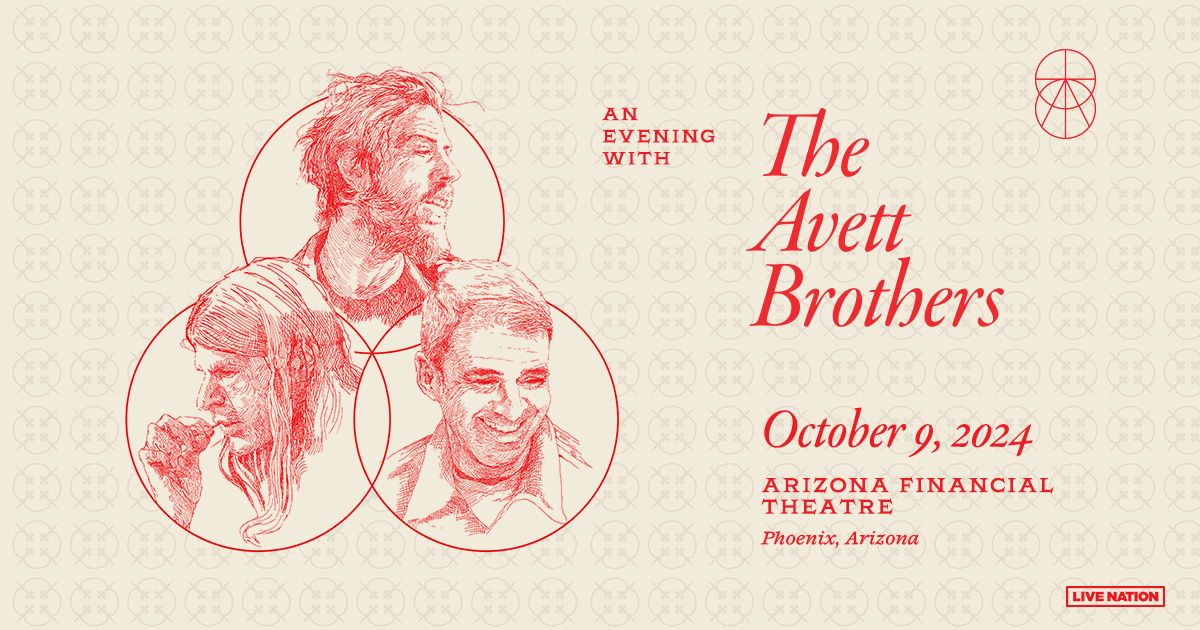 An Evening with The Avett Brothers in Phoenix, AZ