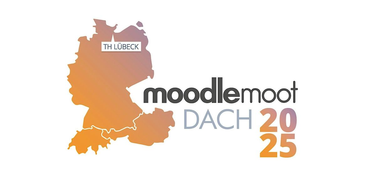 MoodleMoot DACH 2025 in L\u00fcbeck
