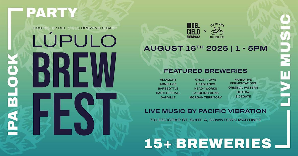 L\u00fapulo Brew Fest: IPA Block Party 2025