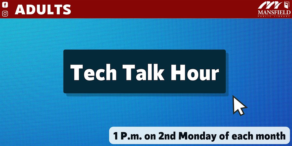 Tech Talk Hour