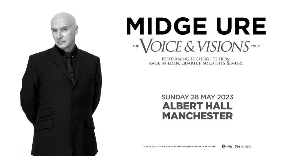 Midge Ure: The Voice And Visions Tour