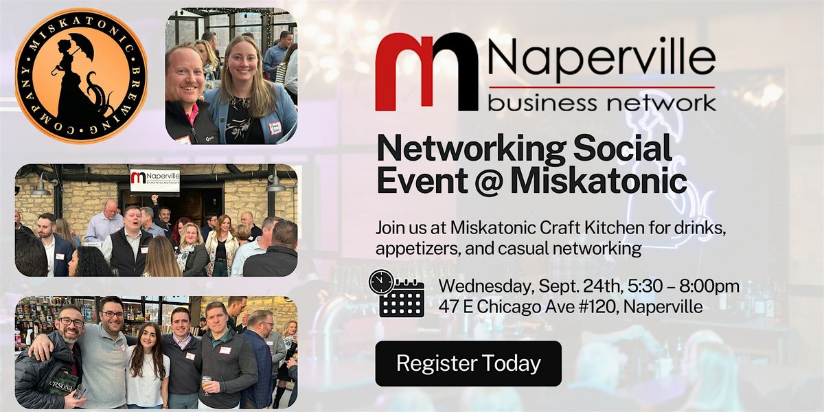 Naperville Business Network Event @ Miskatonic Craft Kitchen (Sept. 24th)