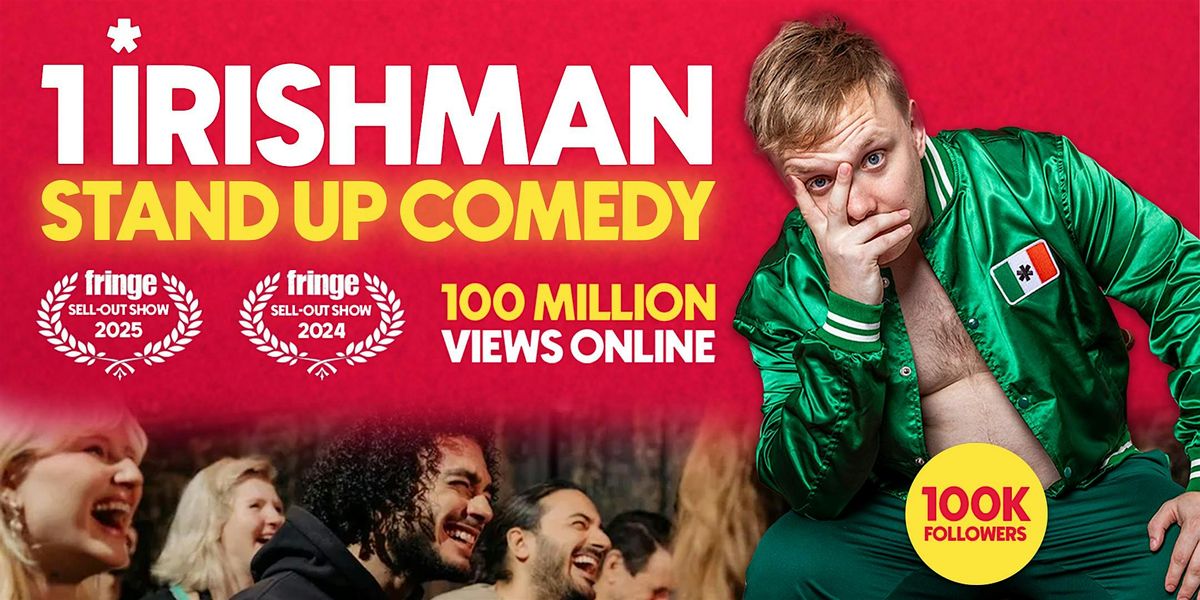 1 * Irishman in Dublin | A stand-up comedy show in English | 7PM