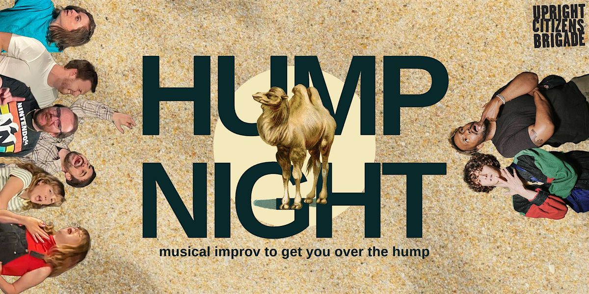 Hump Night: Musical Improv