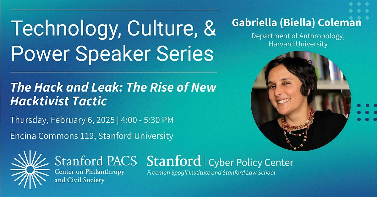 Technology, Culture, and Power Speaker Series: Gabriella (Biella) Coleman