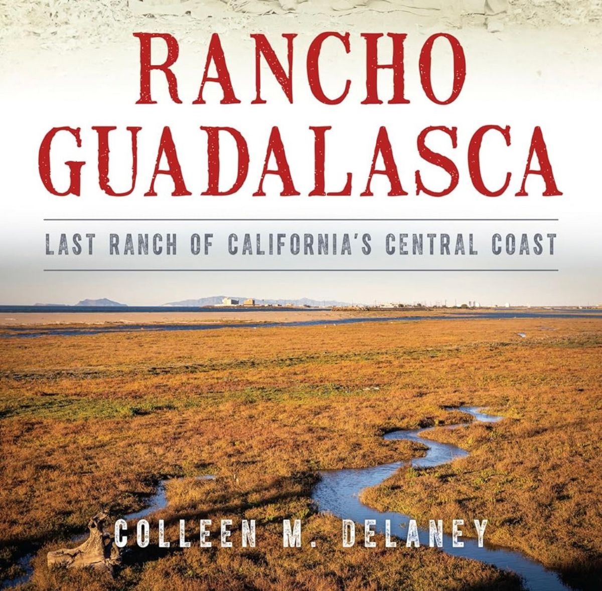 History of Conejo Valley\u2019s Rancho Guadalasca with Colleen Delaney