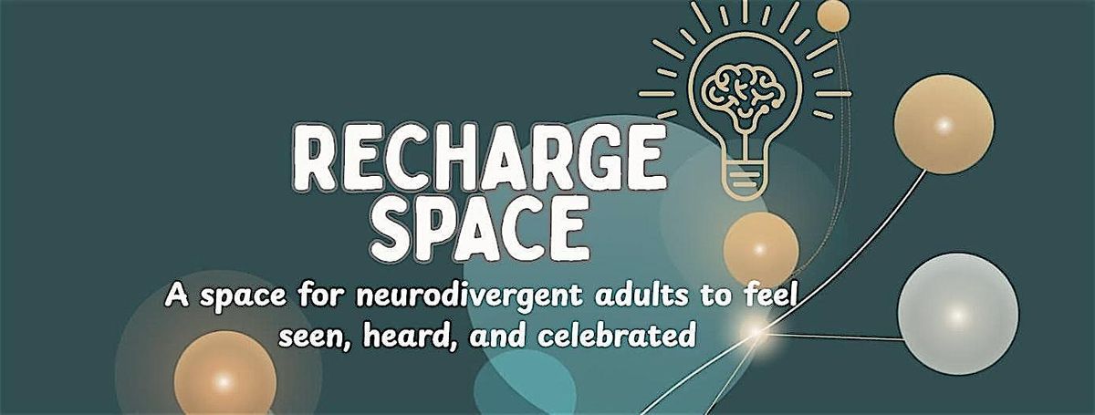 Recharge Space- Seattle's 1st Neurodiverse Wellness Collective