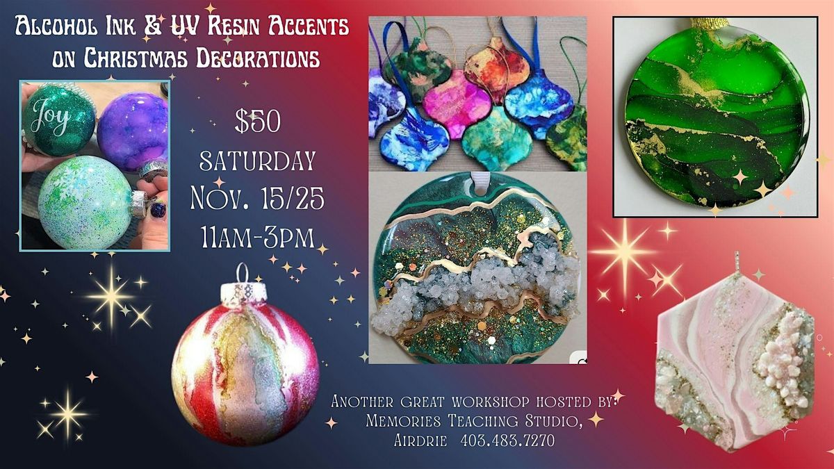 Alcohol Ink: Christmas Decorations with UV Resin Accents