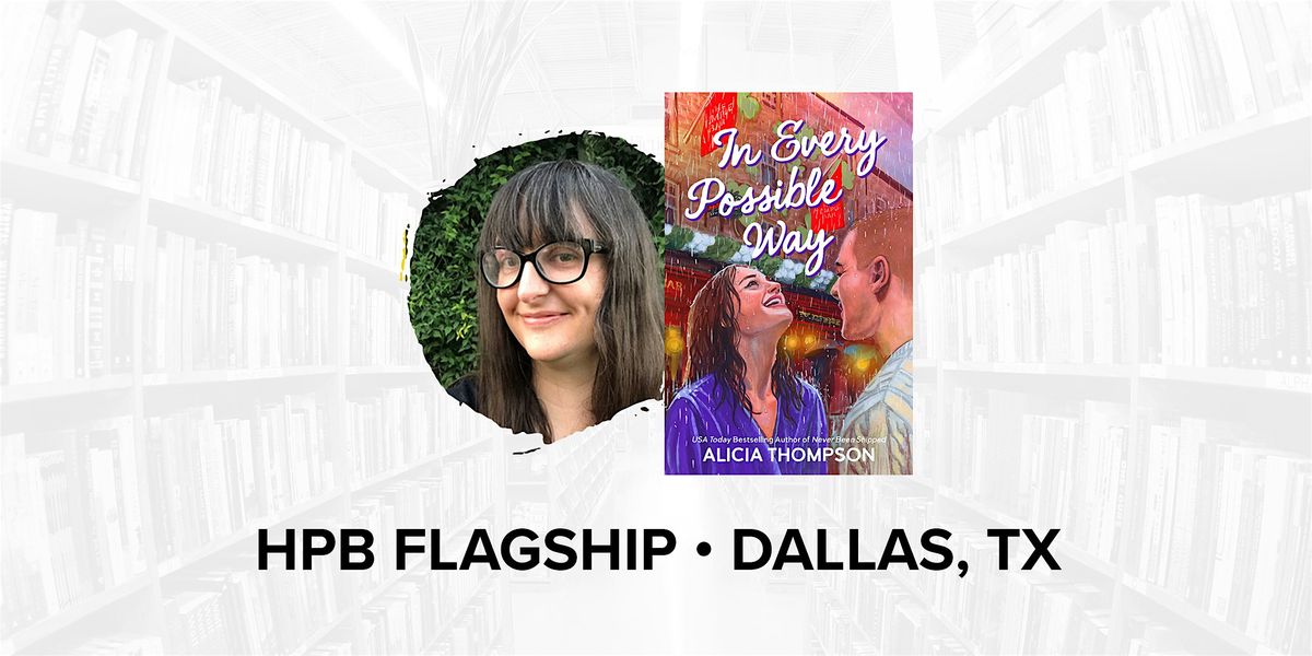 Talk and Book Signing with Bestselling Author Alicia Thompson