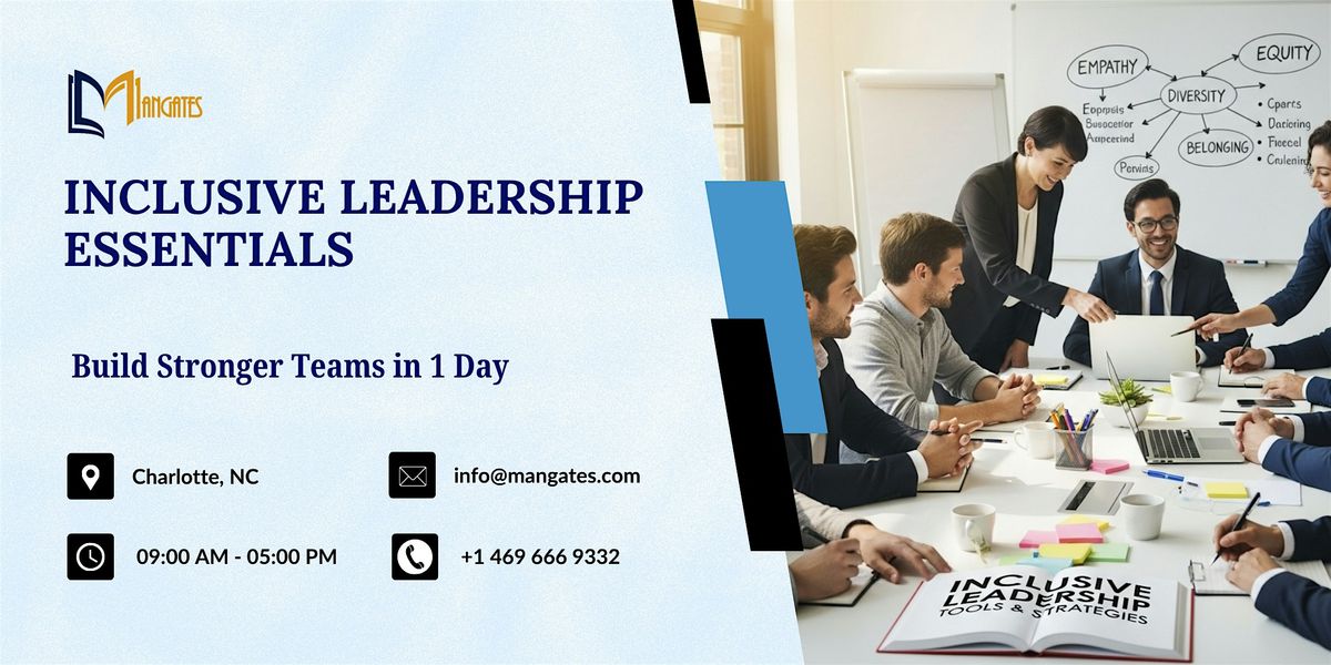 Inclusive Leadership Essentials: Build Stronger Teams in 1 Day | Charlotte