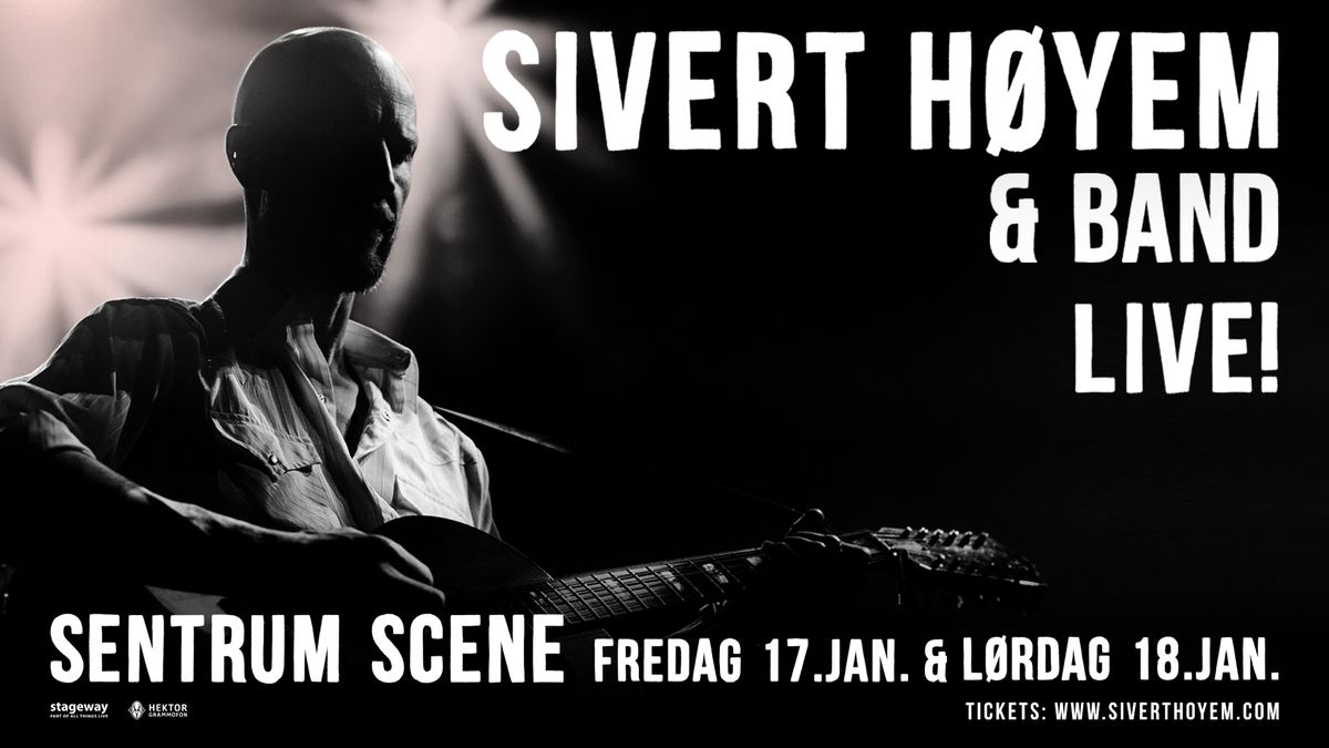 Sivert H\u00f8yem & band - Live! \/\/ Sentrum Scene x2 \/\/ Support: Johan Airijoki