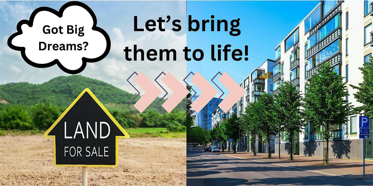 Got Big Dreams? Bring Them to Life with Real Estate! A San Mateo Webinar