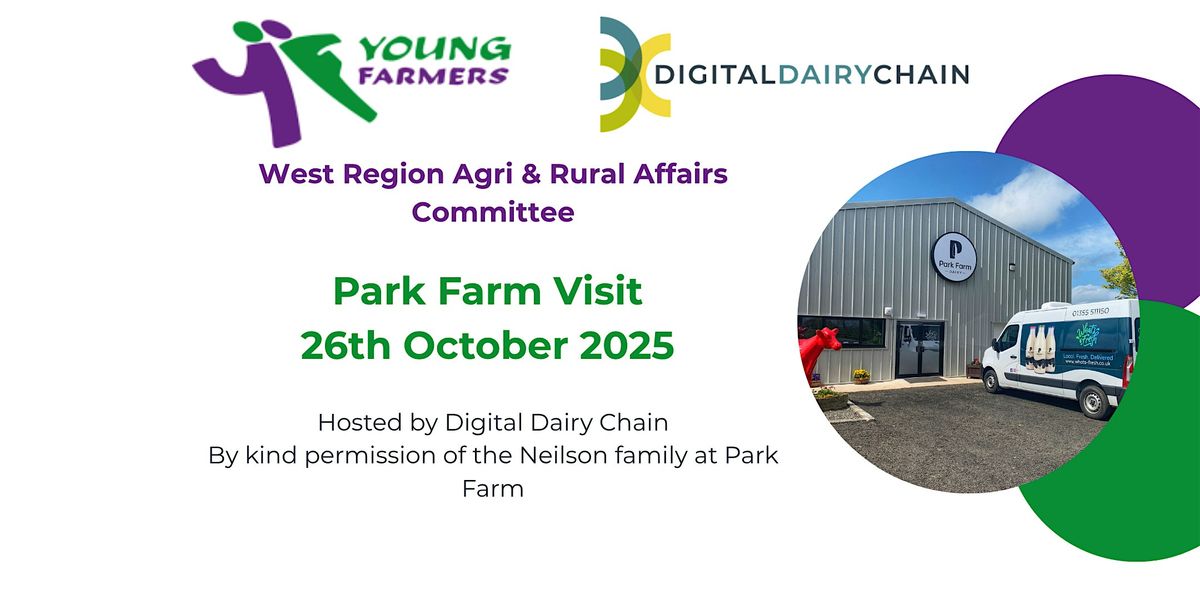 Park Farm visit - Digital Dairy Chain and SAYFC