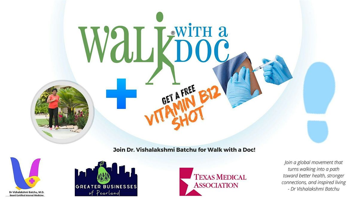 Walk with a Doc \u2013 Pearland + FREE Vitamin B12 Shot
