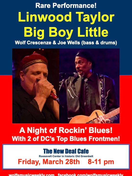 Rare Show: Linwood Taylor + Big Boy Little - 2 of DC's Top Blues Frontmen Together!