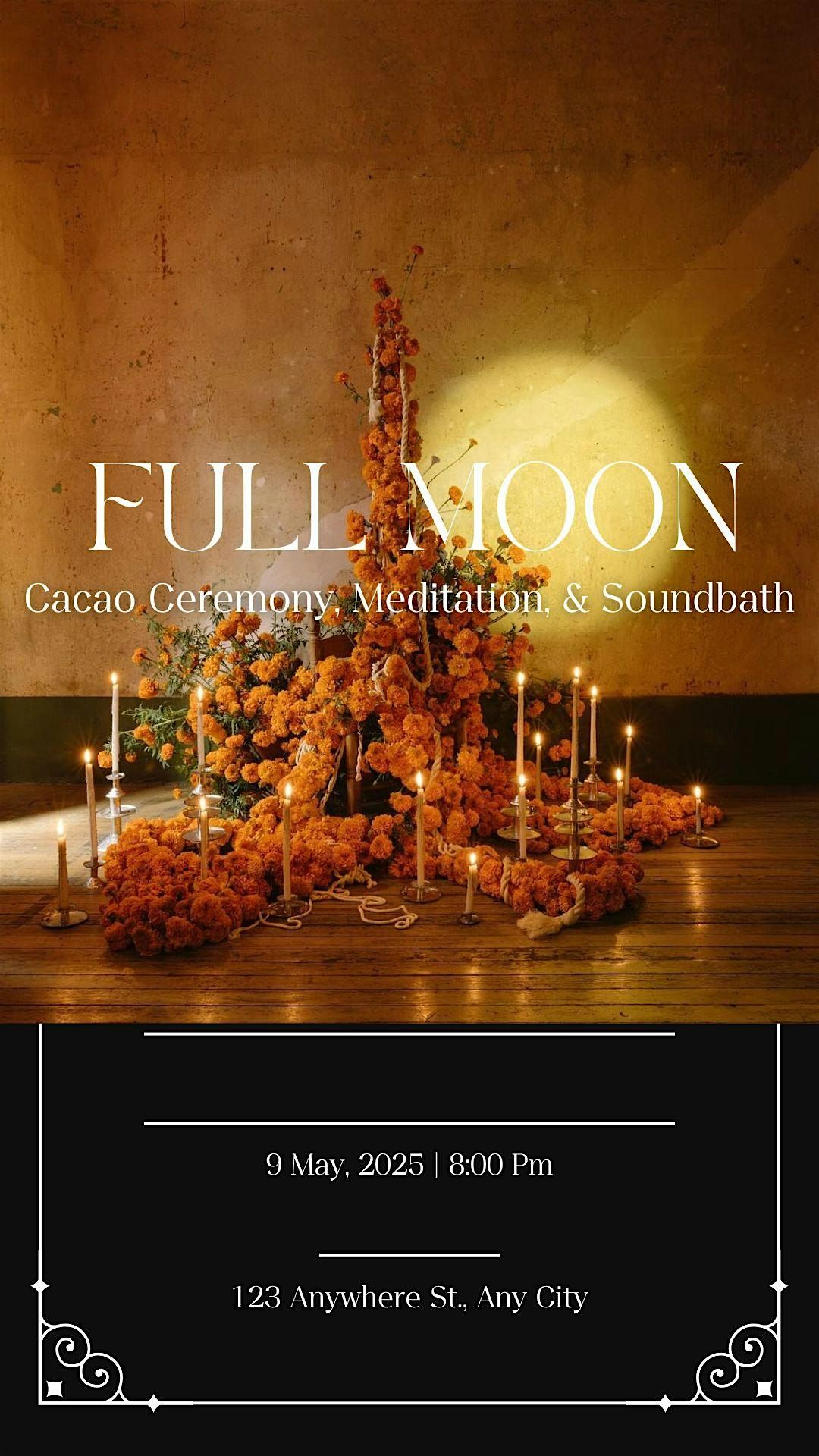 Full Moon: Cacao Ceremony, Meditation, & Soundbath