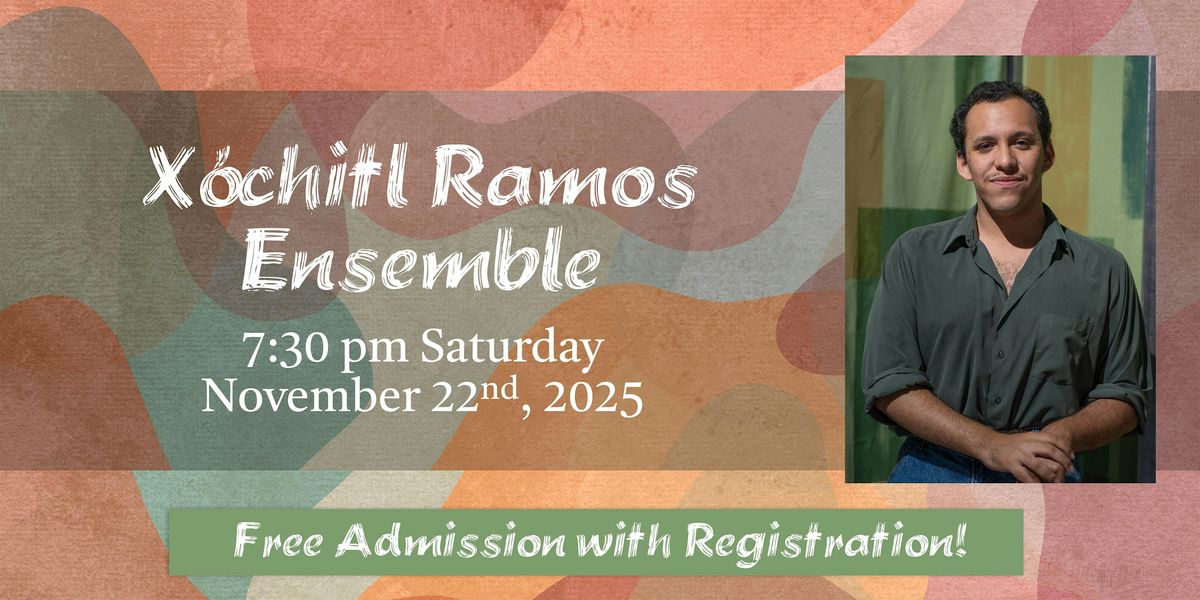 X\u00f3chitl Ramos Ensemble