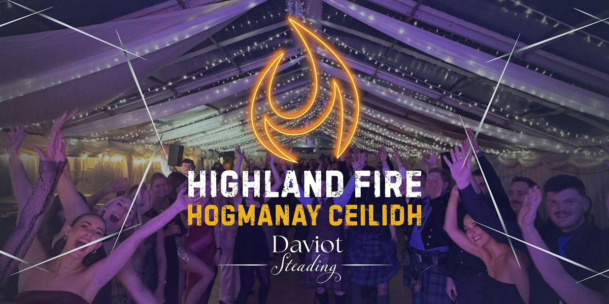 Hogmanay Ceilidh 2025 with Highland Fire