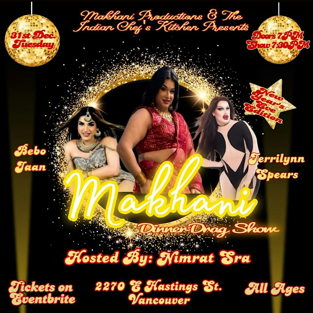 MAKHANI - New Year's Eve Dinner Drag Show