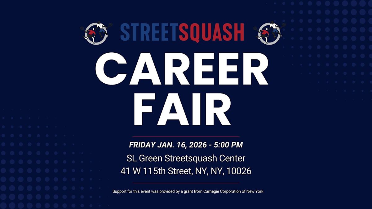 StreetSquash Career Fair