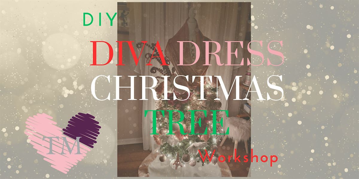 DIY Diva Dress Christmas Tree Workshop 2024