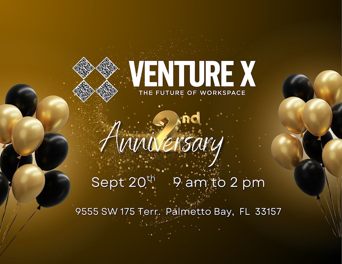 VENTURE X 2nd Anniversary! Networking, VENDOR'S MARKET & Kids Activities