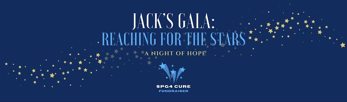 Jack\u2019s Gala: Reaching for the Stars