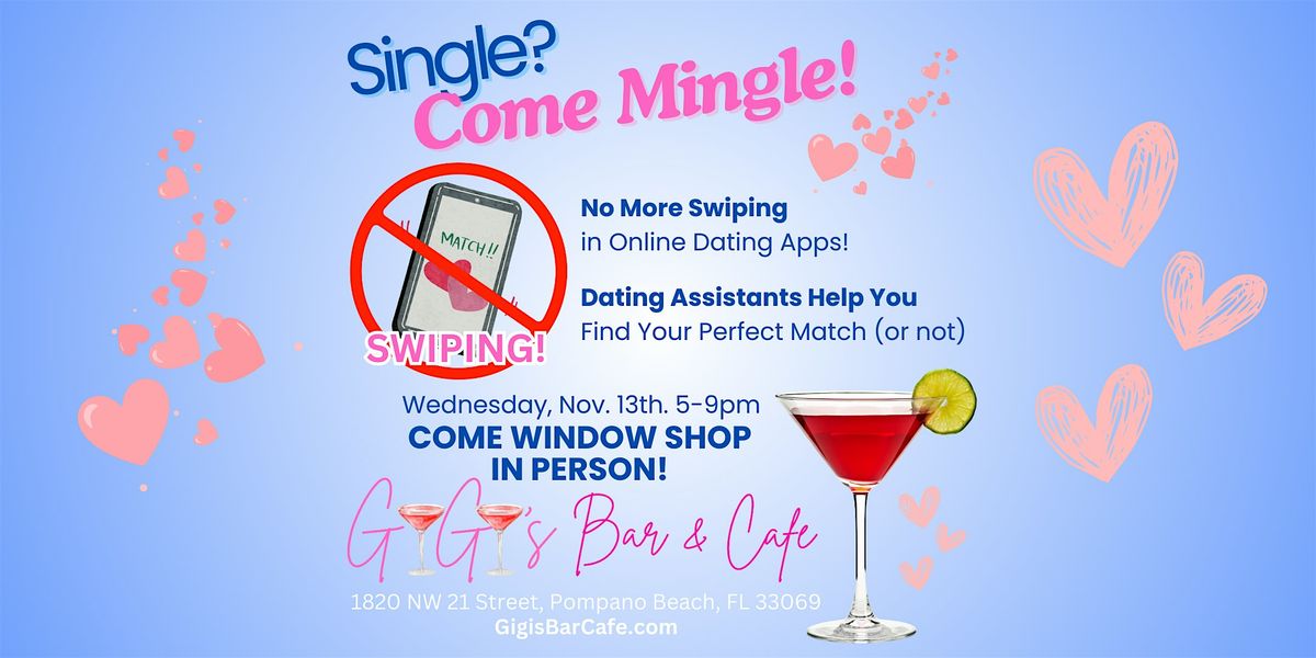 Singles Mingle! Forget Online Dating Apps, Come Window Shop in Person