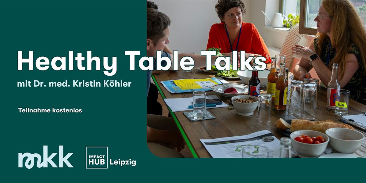 Healthy Table Talks