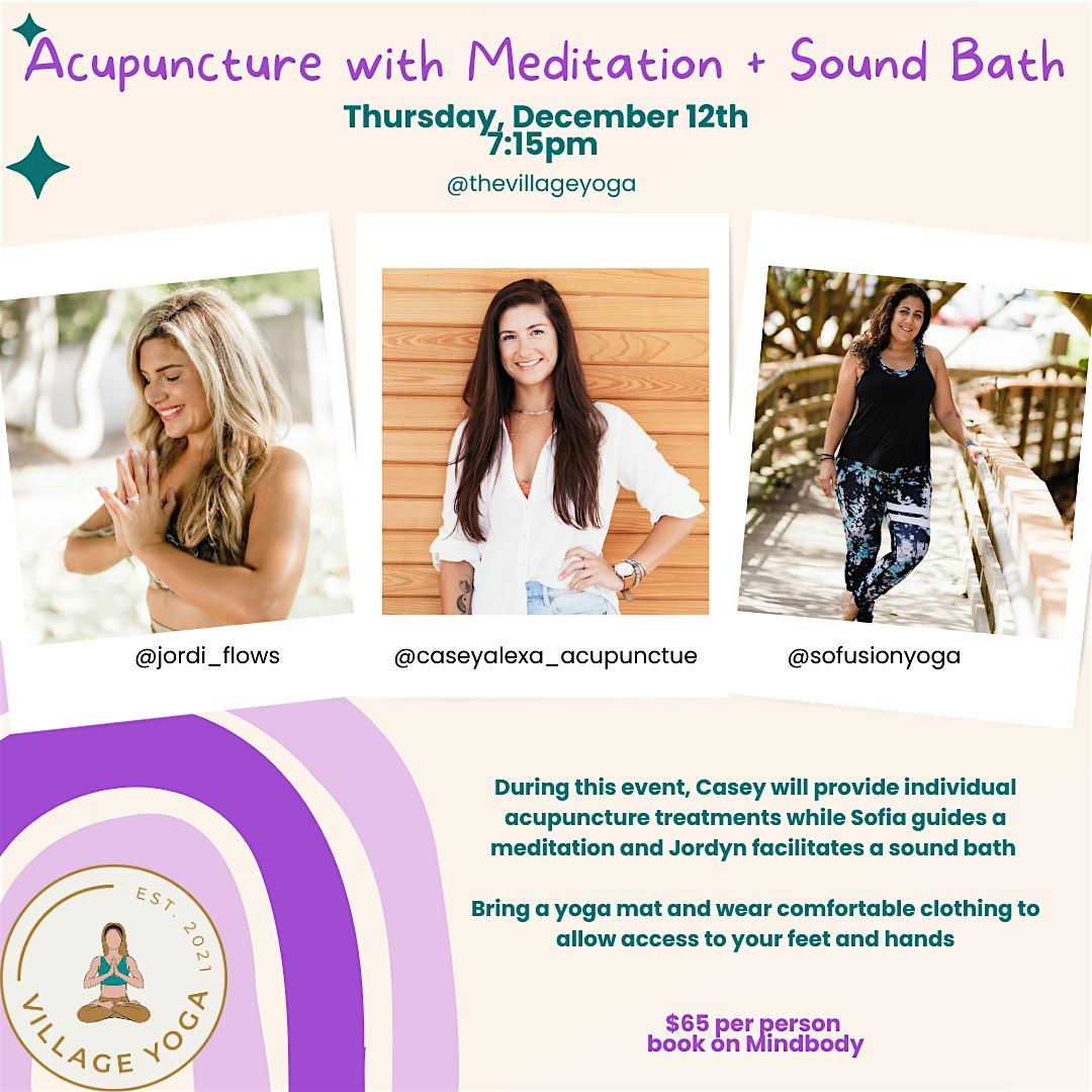 Acupuncture with Meditation + Sound Bath at Village Yoga