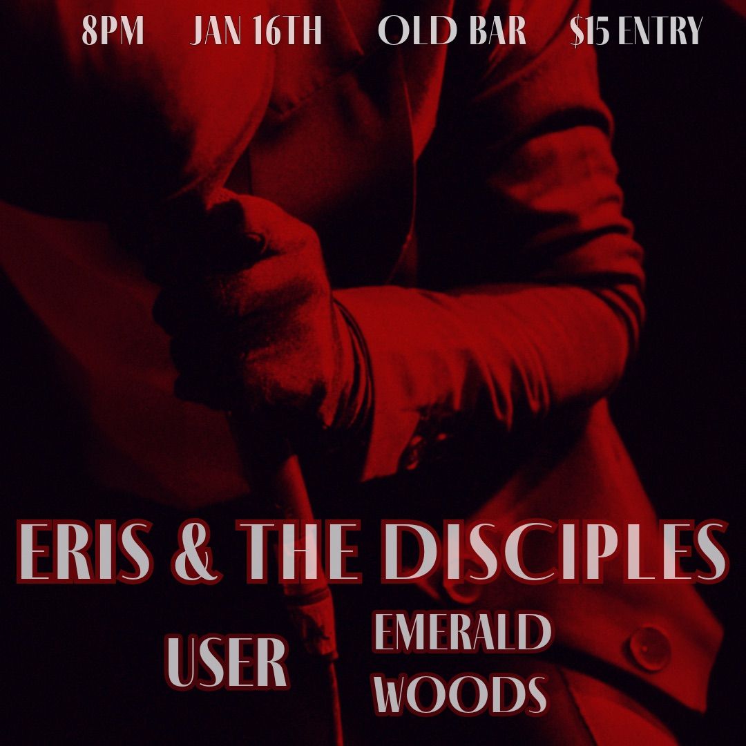 Eris & The Disciples feat. USER and Emerald Woods