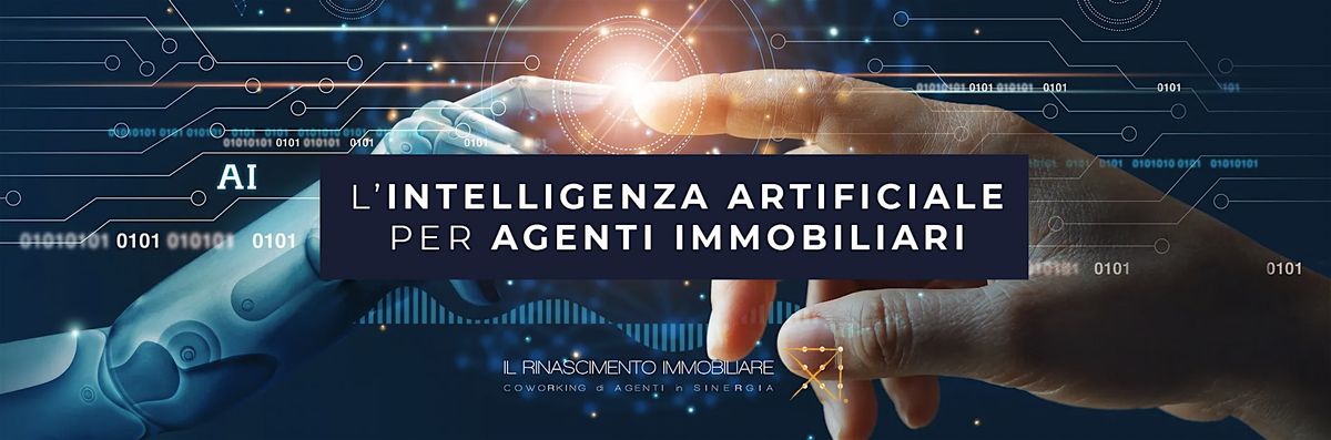 FIRENZE L'Intelligenza Artificiale per Agenti Immobiliari di successo!