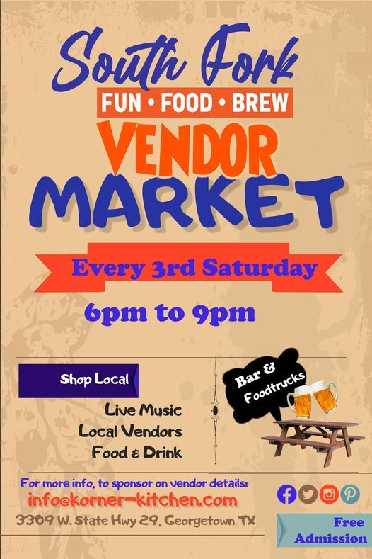 Updated HoursVendor Market (3rd Saturday), South Fork Fun, Food & Brew