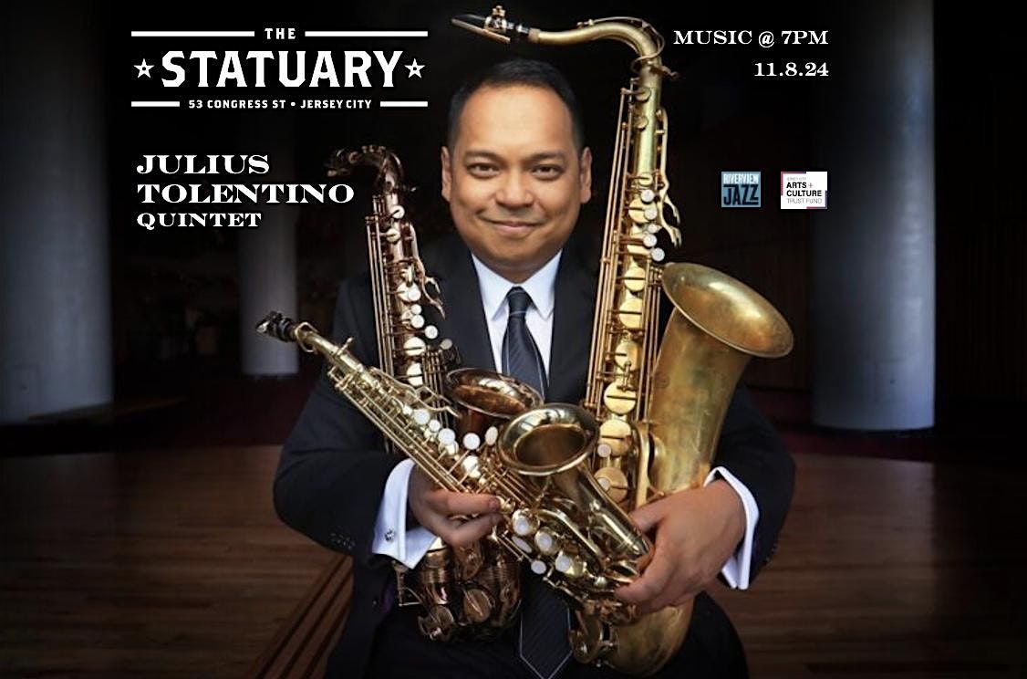 The Statuary Presents: Julius Tolentino Quintet