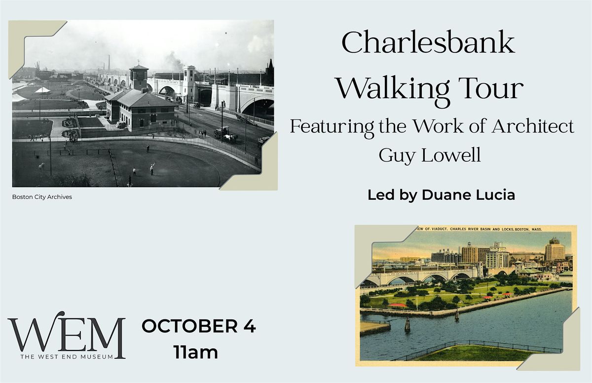Charlesbank Walking Tour Featuring the Work of Architect Guy Lowell