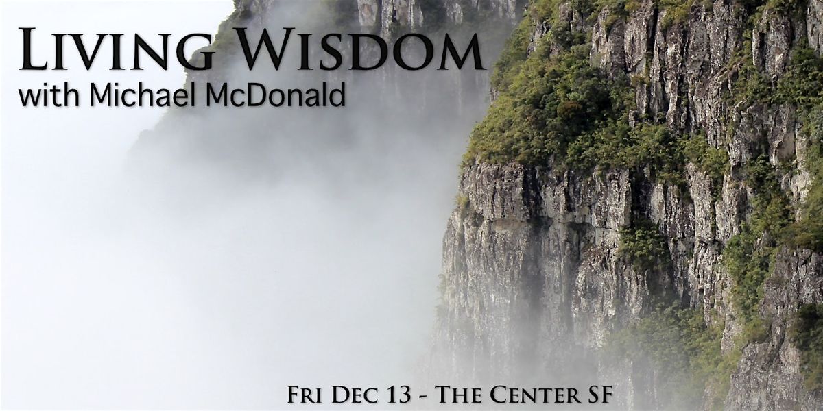 Living Wisdom with Michael McDonald