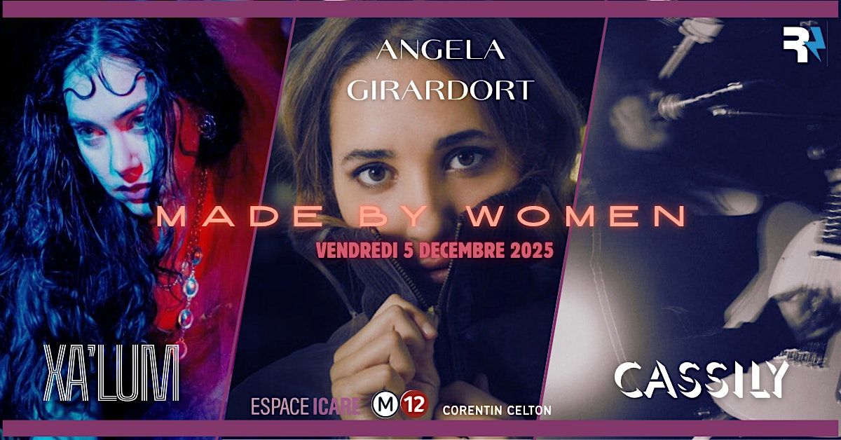 XA'LUM + ANGELA GIRARDOT + CASSILY