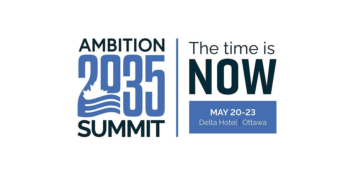 Ambition 2035 Summit