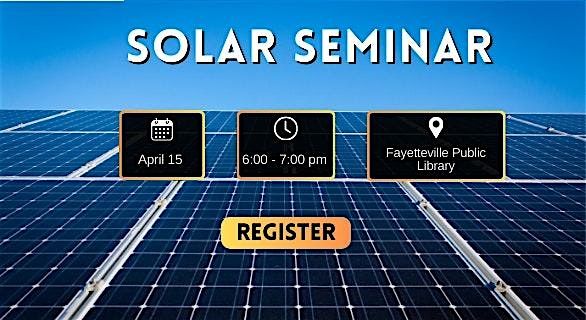 Solar Seminar, Fayetteville, AR