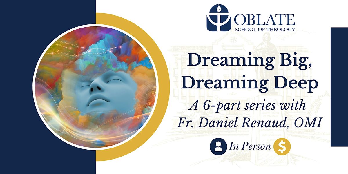 Dreaming Big, Dreaming Deep