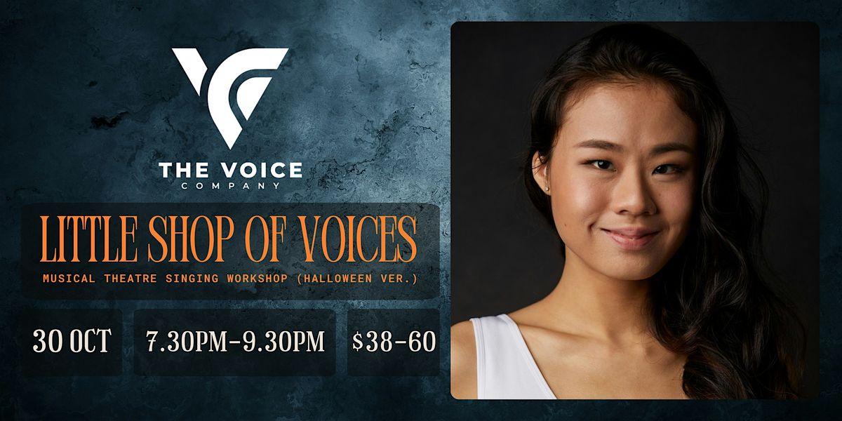 Halloween Musical Theatre Singing Workshop by Vanessa Kee [ Ages 15 & Up]
