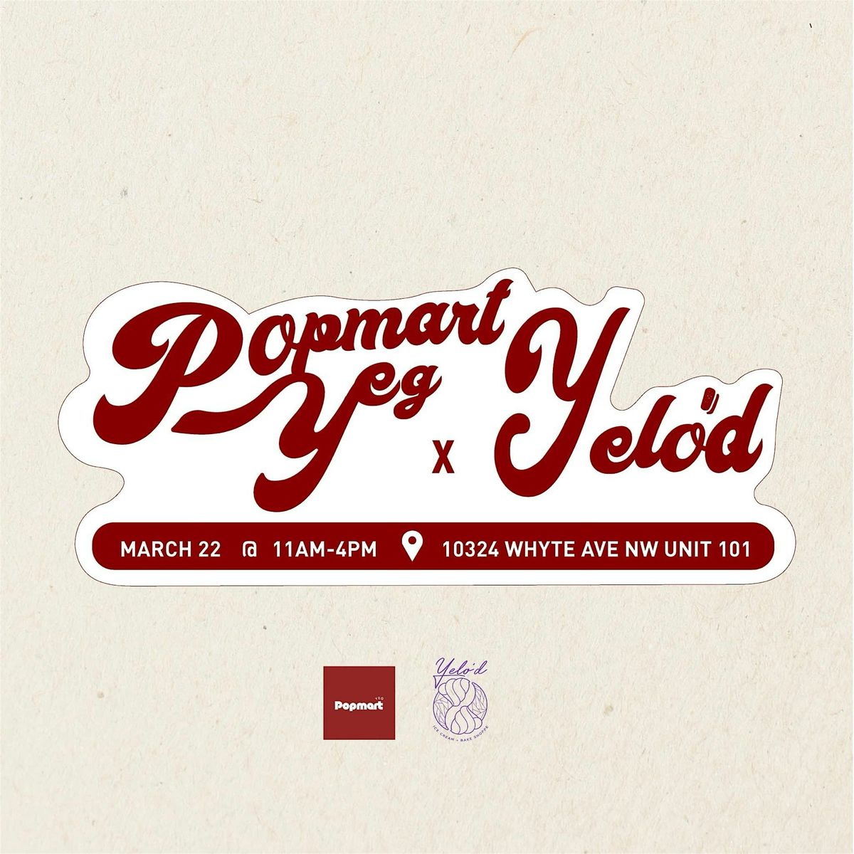 PopmartYEG x Yelo\u2019d BUY and SELL